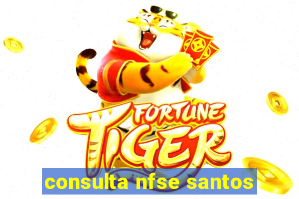 consulta nfse santos